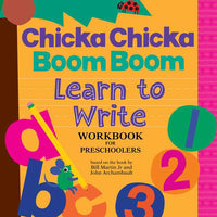 Chicka Chicka Boom Boom Learn to Write Workbook for Preschoolers by Bill Martin Jr
