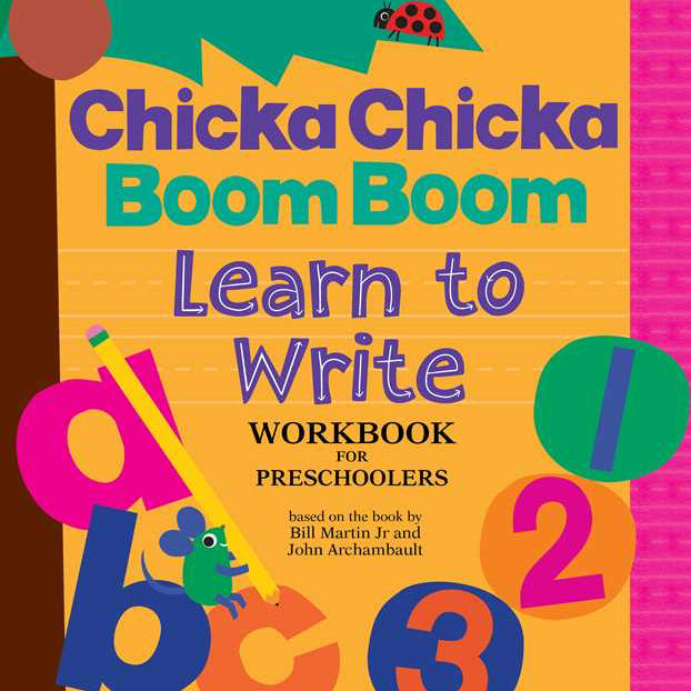 Chicka Chicka Boom Boom Learn to Write Workbook for Preschoolers by Bill Martin Jr