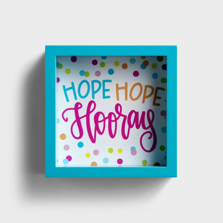 Hope Hope Hooray Framed Art