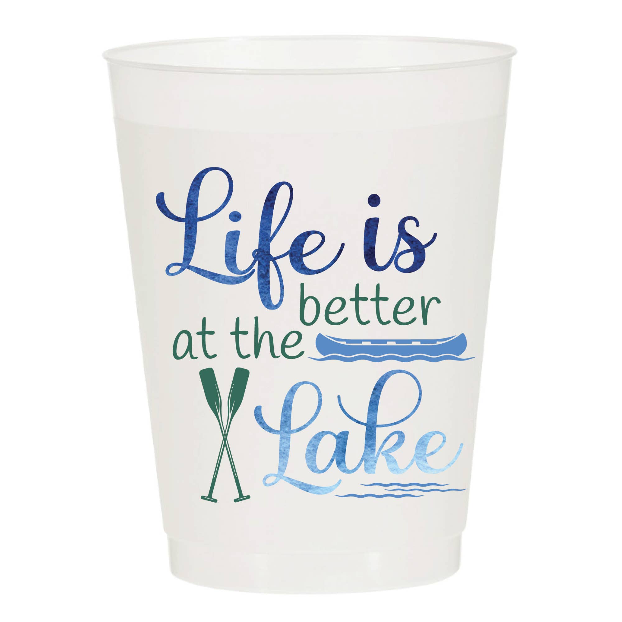 Life is Better at the Lake Frosted Cups